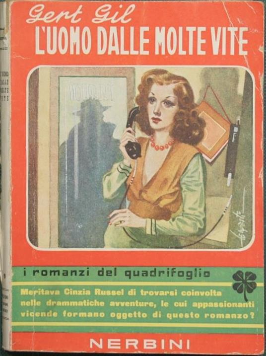 L' uomo dalle molte vite. Romanzo - Gert Gil - copertina