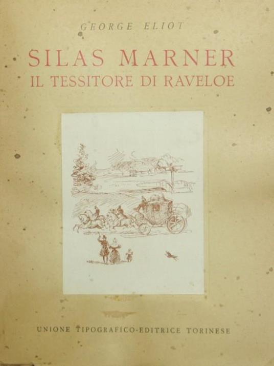 Silas Marner. Il tessitore di Raveloe - George Eliot - copertina