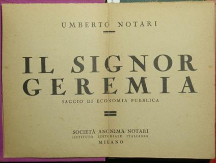 Il signor Geremia. Saggio di economia pubblica - Umberto Notari - copertina