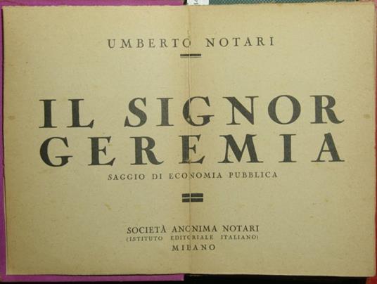 Il signor Geremia. Saggio di economia pubblica - Umberto Notari - copertina