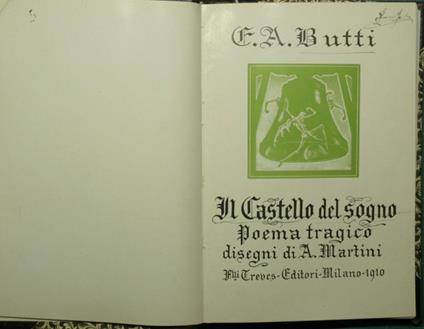 Il castello del sogno. Poema tragico - E. Annibale Butti - copertina