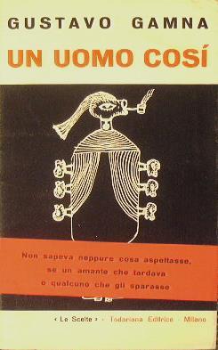 Un uomo così - Gustavo Gamna - copertina