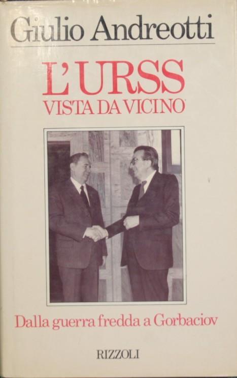 L' URSS vista da vicino - Giulio Andreotti - copertina