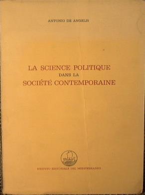 La science politique dans la société contemporaine - Antonio De Angelis - copertina