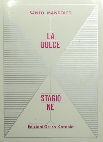 La dolce stagione - Santo Mandolfo - copertina