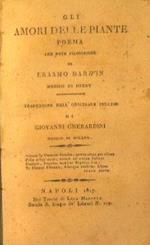 Gli amori delle piante. Poema con note filosofiche