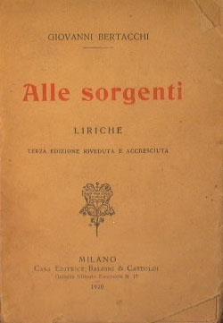 Alle sorgenti. Liriche - Giovanni Bertacchi - copertina