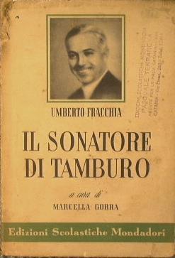 Il sonatore di Tamburo. E altri racconti - Umberto Fracchia - copertina