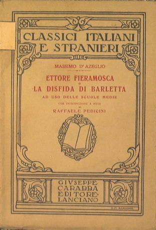 Ettore Fieramosca o La disfida di Barletta - Massimo D'Azeglio - copertina