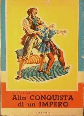 Alla conquista di un impero - Emilio Salgari - copertina