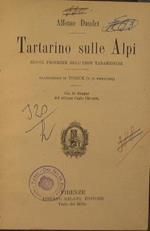 Tartarino sulle Alpi. Nuove prodezze dell'eroe tarasconese