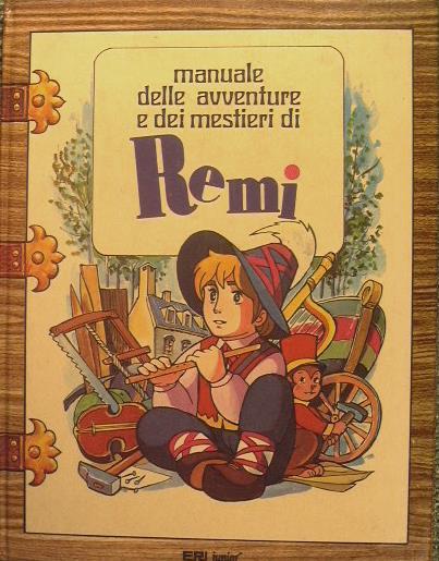 Manuale delle avventure e dei mestieri di Remi - copertina
