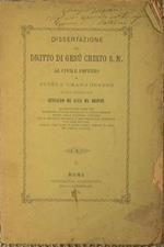 Dissertazione sul dritto di Gesù Cristo S.N. al Civile Imperio di tutto l'umano genere