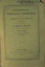 Institutiones theologiae theoreticae seu dogmatico-polemicae