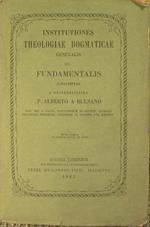 Institutiones theologiae theoreticae generalis seu fundamentalis
