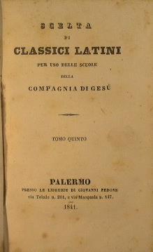 Scelta di classici latini per uso delle scuole della compagnia di Gesù (Tomo V) - copertina