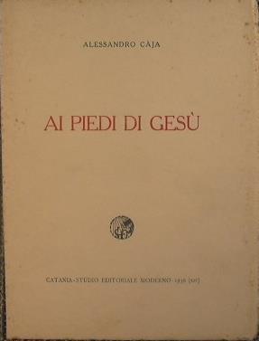 Ai piedi di Gesù - Alessandro Caja - copertina