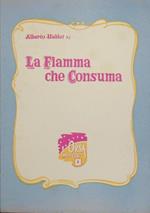 La fiamma che consuma