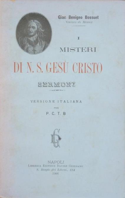 I misteri di N. S. Gesù Cristo. Sermoni - Jacques-Bénigne Bossuet - copertina