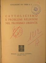 Cattolicismo e problemi religiosi nel prossimo oriente