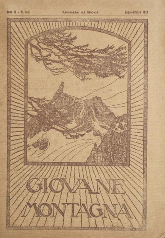 Giovane montagna. Luglio - Ottobre 1923. Rivista bimestrale di vita alpina - copertina