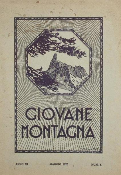 Giovane montagna. Maggio 1925. Rivista di vita alpina - copertina