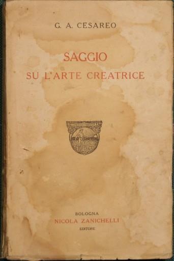Saggio su l'arte creatrice - Giovanni A. Cesareo - copertina