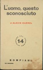 L' uomo, questo sconosciuto