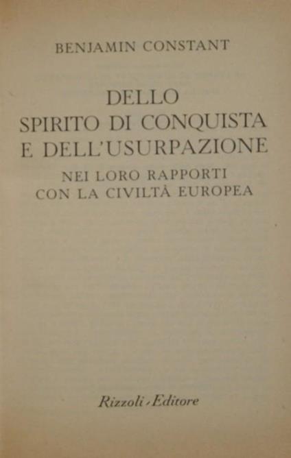 Dello spirito di conquista e dell'usurpazione. Nei loro rapporti con la civiltà europea - Benjamin Constant - copertina
