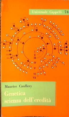 Genetica scienza dell'eredità - Maurice Caullery - copertina
