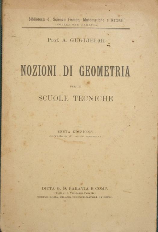 Nozioni di geometria. Per le scuole tecniche - A. Guglielmi - copertina