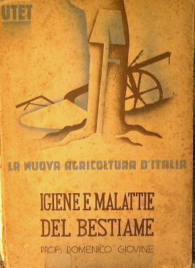 Igiene e malattie del bestiame. con cenni sulle malattie più comuni dell'Africa Italiana - Domenico Giovine - copertina