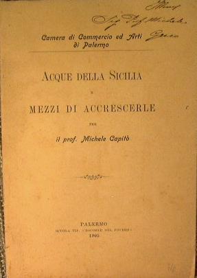 Acque della Sicilia e mezzi per accrescerle - Michele Capitò - copertina