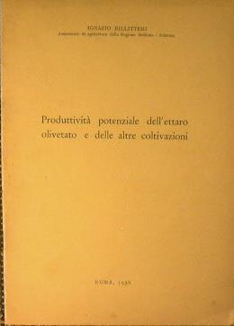 Produttività potenziale dell'ettaro olivetato e delle altre coltivazioni - Ignazio Billitteri - copertina