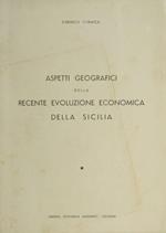 Aspetti geografici della recente evoluzione economica della Sicilia