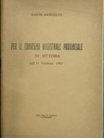 Per il convegno magistrale provinciale in Vittoria. Dell'11 Febbraio 1950