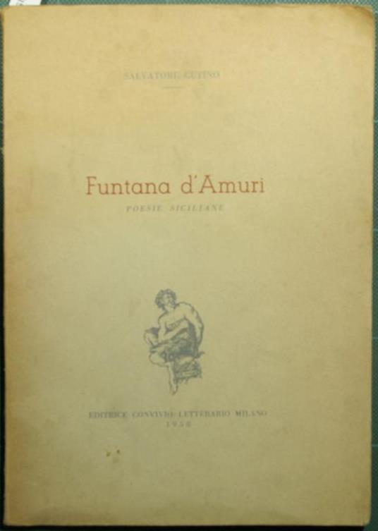 Funtana d'amuri. Poesie siciliane - Salvatore Cutino - copertina