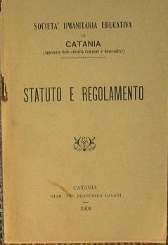 Statuto e regolamento della '' Società Umanitaria educativa di Catania '' - copertina