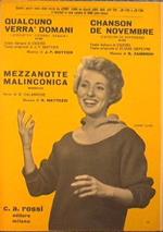 Qualcuno verrà domani ( slow ). Chanson de Novembre ( slow ). Mezzanotte Malinconica ( moderato )