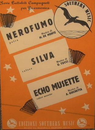 Nerofumo ( polca ) - Silva ( valzer ) - Echo musette ( valzer musette ) - M. De Monte - copertina