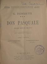 Don Pasquale. Dramma buffo in tre atti
