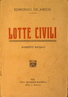 Lotte civili. Bozzetti sociali - Edmondo De Amicis - copertina