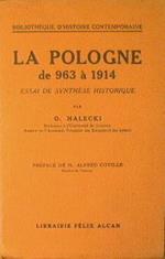 La Pologne de 963 a 1914. Essai de synthese historique