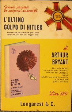 L' ultimo colpo di Hitler 1944. 1946 - Arthur Bryant - copertina