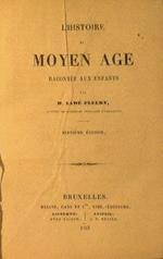 L' Histoire du Moyen Age