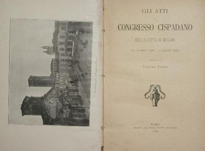 Gli atti del congresso cispadano nella città di Reggio. 27 dicembre 1796 - 9 gennaio 1797 - copertina