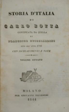 Storia d'Italia di Carlo Botta. Vol. VIII. Continuata da quella di Francesco Guicciardini sino all'anno 1789. Con ischiarimenti e note - Carlo Botta - copertina