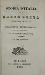 Storia d'Italia di Carlo Botta. Vol. II. Continuata da quella di Francesco Guicciardini sino all'anno 1789. Con ischiarimenti e note