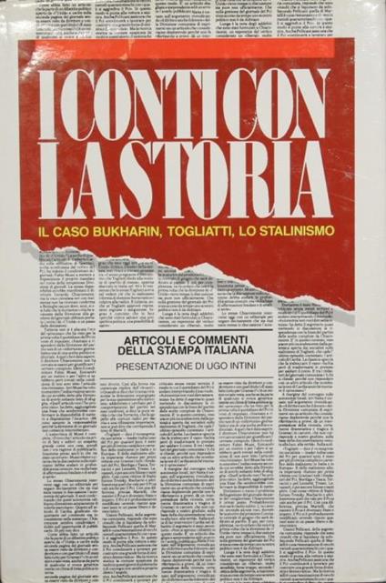 I conti con la storia. Il caso Bukharin, Togliatti, lo stalinismo - copertina