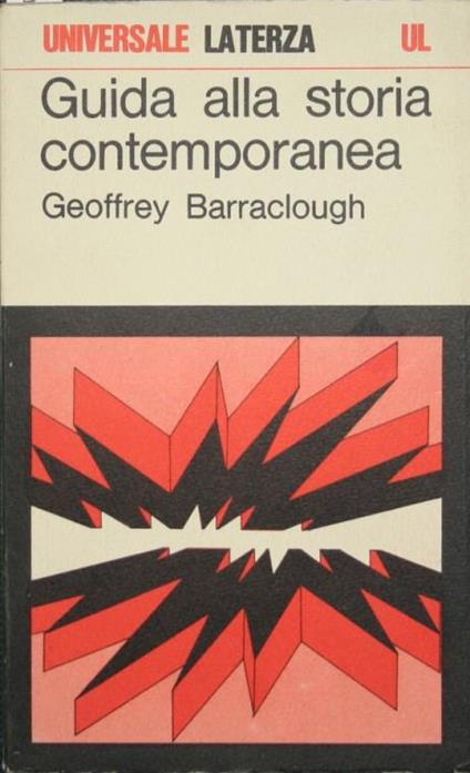Guida alla storia contemporanea - Geoffrey Barraclough - copertina